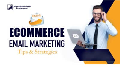 Ecommerce Email Marketing – Tips & Strategies